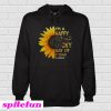 Sunflower I’m A Happy Go Lucky Ray Of Fucking Sunshine Hoodie