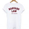 Harvard Law (Just Kidding) T-shirt
