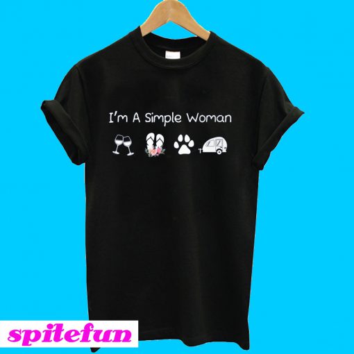I'm a simple woman who loves wine flip flop dog and camping T-shirt