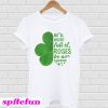 In a world full of roses be a shamrock st patrick's day T-Shirt