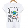 Science Matters T-shirt