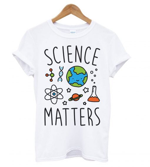 Science Matters T-shirt