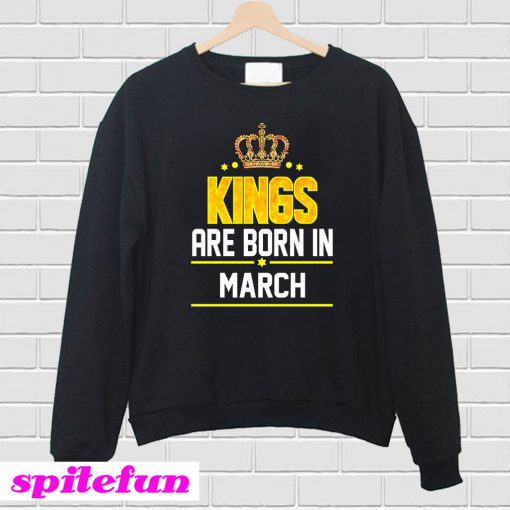 Kings Born March Sweatshirt