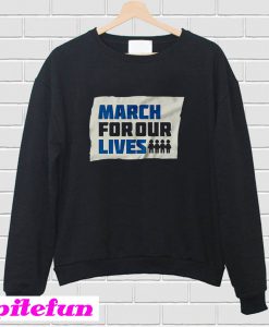 March For Our Lives Sweatshirt