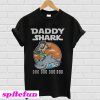 Aquaman daddy shark doo doo doo doo T-Shirt