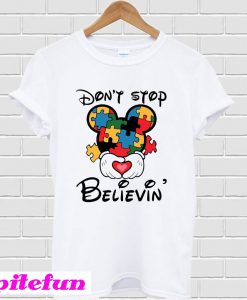 Don’t Stop Believin T-Shirt