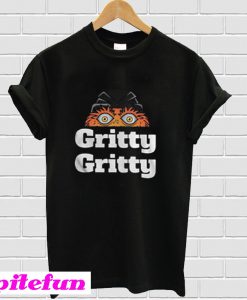 Gritty Gritty T-Shirt