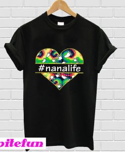 Heart love nanalife T-Shirt