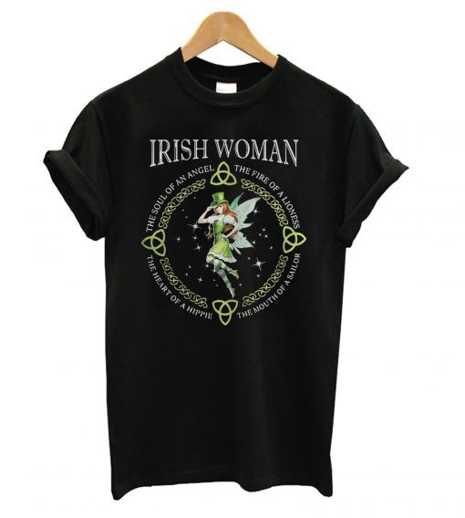 Irish Woman the soul of an angel the fire of a lioness T-shirt