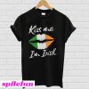 Kiss Me I'm Irish T-Shirt