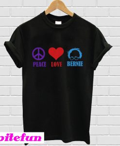 Peace Love Bernie Sanders T-Shirt