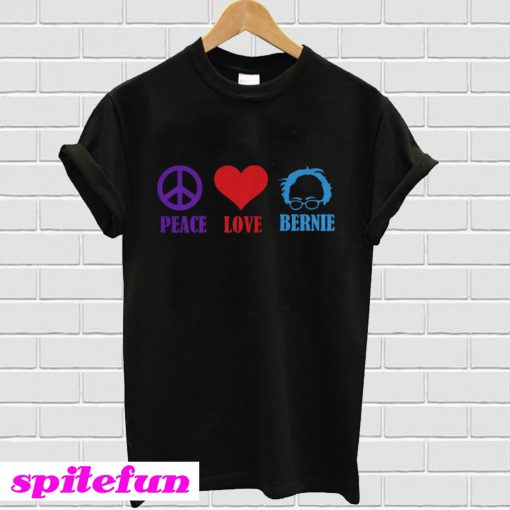 Peace Love Bernie Sanders T-Shirt