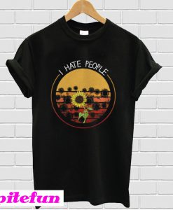 Sunflower I Hate People T-Shirt