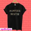 Aunties bestie T-Shirt