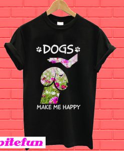 Dogs make me happy dickhead dog noma T-Shirt