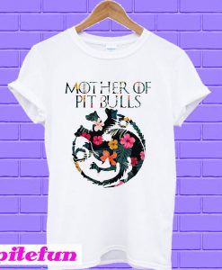 Flower mother of bitbulls T-shirt