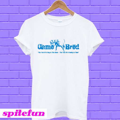 Game Bred T-shirt