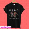 Golf friends girl T-Shirt