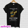 I wear blue for Autism awareness accept understand love Pikachu T-Shirt