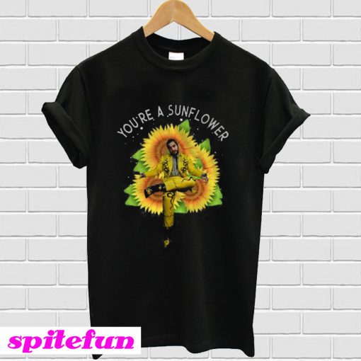 Post Malone you're Sunflower T-Shirt
