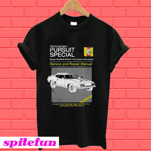 Rockatansky pursuit special service and repair manual T-Shirt