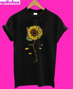 Snoopy sunflower you are my sunshine T-Shirt