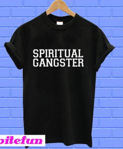 Spiritual Gangster T-shirt