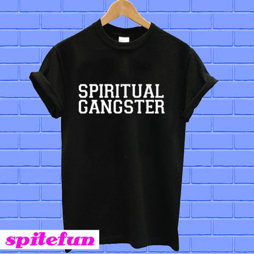 Spiritual Gangster T-shirt