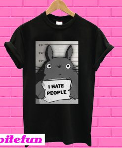 Totoro I hate people T-Shirt