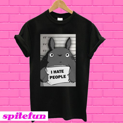 Totoro I hate people T-Shirt