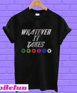 Avengers Whatever It Takes T-shirt