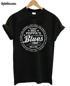 Big Poppa's Blues Club T-shirt