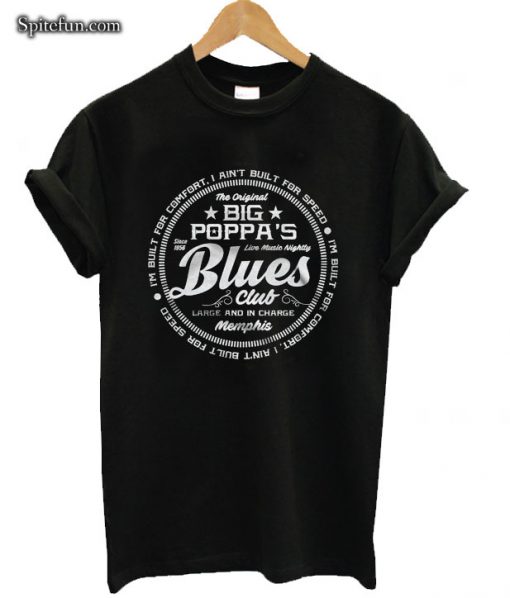 Big Poppa's Blues Club T-shirt