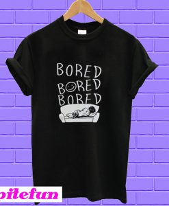 Bored T-shirt