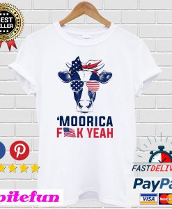 Cow Moorica Fuck Yeah T-shirt