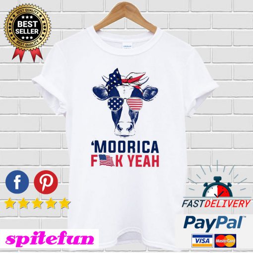 Cow Moorica Fuck Yeah T-shirt