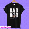 Dad Bod Powered By Miller Lite T-shirt