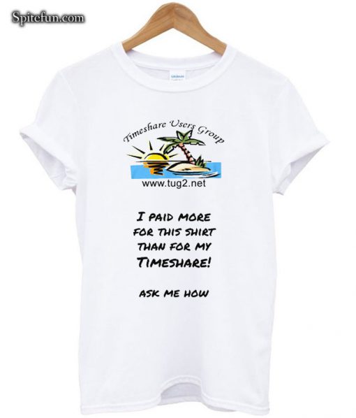 End Your Timeshare Presentation Early T-shirt