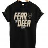 Fear The Deer Playoffs 2019 T-Shirt
