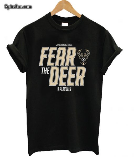 Fear The Deer Playoffs 2019 T-Shirt