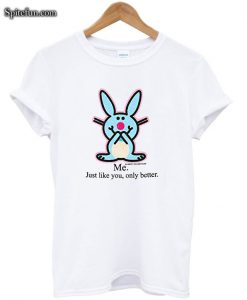 Happy Bunny Me Only Better Girls Youth T-Shirt