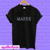 Maker T-shirt