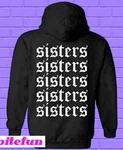 Sisters James Charles Hoodie Back