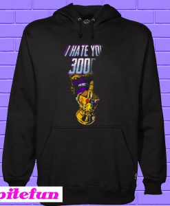 Thanos middle finger I hate you 3000 Hoodie