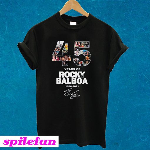 45 Years Of Rocky Balboa 1976-2021 Signature T-shirt