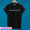 Board Man Gets Paid Black T-shirt