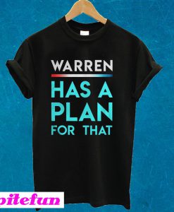 Elizabeth Warren Has Plan For That T-shirt