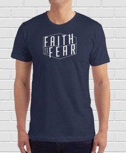 Faith Over Fear Mens T-Shirt