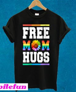 Free Mom Hugs Pride LGBT Rainbow Sun Flower T-shirt