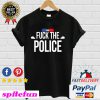 Fuck The Police T-shirt